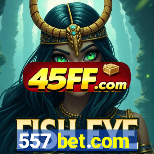 557 bet.com
